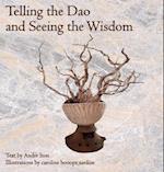 Telling the Dao and Seeing the Wisdom