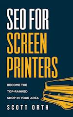 SEO for Screen Printers