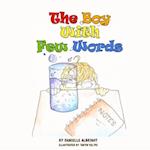 The Boy With Few Words