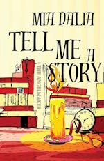 Tell Me A Story