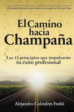 El camino hacia Champaña