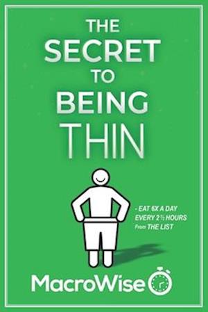 The Secret To Being Thin