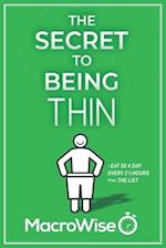 The Secret To Being Thin