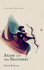 Arash and the Brothers