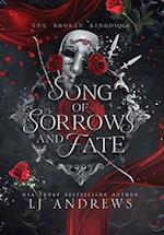 Song of Sorrows and Fate