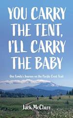 You Carry the Tent, I'll Carry the Baby