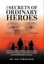 The Secrets of Ordinary Heroes