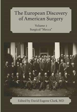 The European Discovery of American Surgery