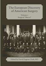 The European Discovery of American Surgery