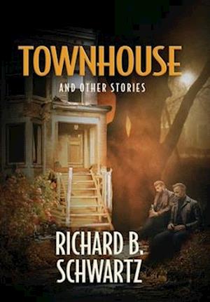 Townhouse and Other Stories