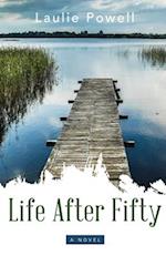 Life After Fifty