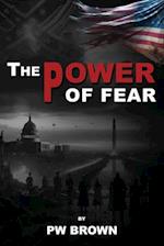 The Power of Fear
