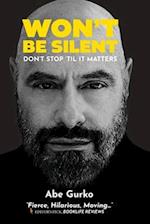 Won't Be Silent -- Don't Stop 'til It Matters