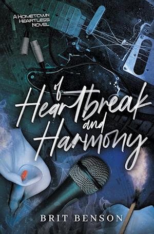 Of Heartbreak and Harmony