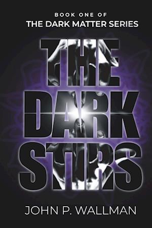 The Dark Stirs