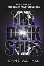 The Dark Stirs