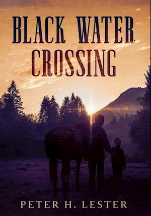 Black Water Crossing