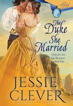 The Duke She Married