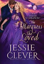 The Marquess She Loved