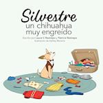 Silvestre, un chihuahua muy engreído