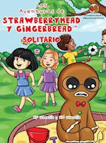 Las Aventuras de Strawberryhead y Gingerbread¿-Solitario