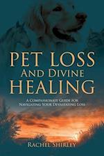 Pet Loss And Divine Healing