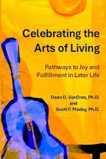 Celebrating the Arts of Living