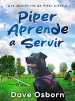 Piper Aprende a Servir