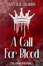 A Call For Blood