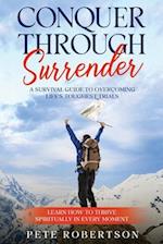 Conquer Through Surrender