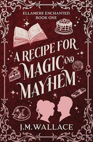 A Recipe for Magic and Mayhem