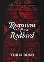 Requiem for a Redbird