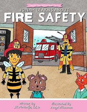 Jonah Learns About Fire Safety