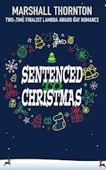 Sentenced to Christmas