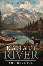 Kanati River / The Reunion