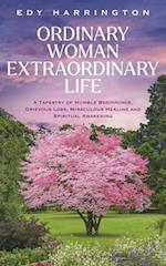 Ordinary Woman Extraordinary Life