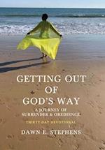 Getting Out Of God's Way
