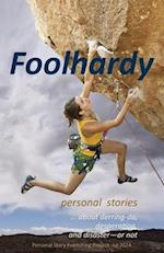 Foolhardy