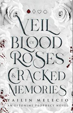 Veil of Blood Roses & Cracked Memories