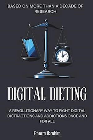 Digital Dieting