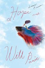 Hope and Wild Panic