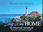 The Long Way Home - An American Adventure