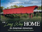 The Long Way Home - An American Adventure