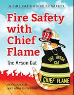 Fire Safety with Chief Flame the Arson Cat