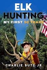 Elk Hunting;