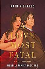 A Love Most Fatal