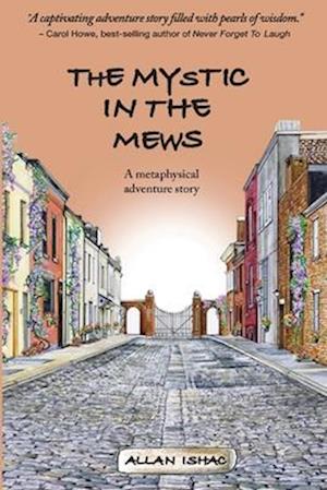 The Mystic In The Mews