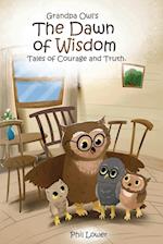 Grandpa Owl's The Dawn of Wisdom