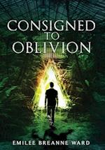 Consigned to Oblivion