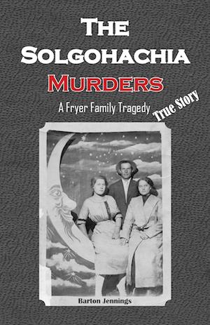 The Solgohachia Murders